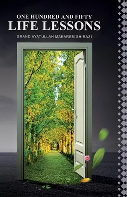 Sto päťdesiat životných lekcií - One Hundred and Fifty Life Lessons