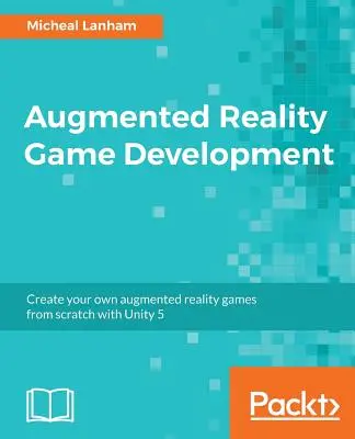 Vývoj hier s rozšírenou realitou - Augmented Reality Game Development