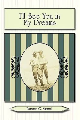 Uvidím ťa vo svojich snoch - I'll See You in My Dreams