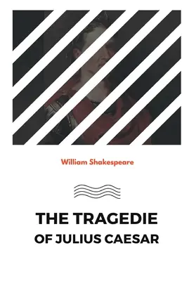 Tragédia Júlia Cézara - The Tragedie of Julius Caesar