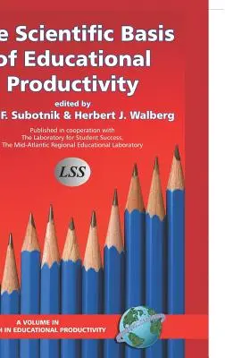 Vedecké základy vzdelávacej výkonnosti (Hc) - The Scientific Basis of Educational Productivity (Hc)