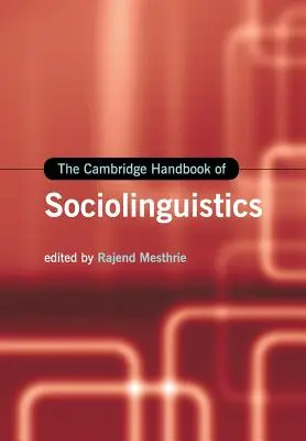 Cambridgeská príručka sociolingvistiky - The Cambridge Handbook of Sociolinguistics