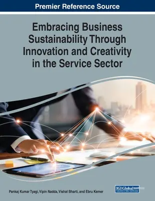 Uplatňovanie udržateľnosti podnikania prostredníctvom inovácií a kreativity v sektore služieb - Embracing Business Sustainability Through Innovation and Creativity in the Service Sector