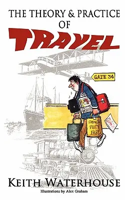 Teória a prax cestovania - The Theory and Practice of Travel