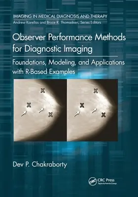 Metódy výkonu pozorovateľa pre diagnostické zobrazovanie: Vychádzajúc zo základov, modelovania a aplikácií s príkladmi založenými na R - Observer Performance Methods for Diagnostic Imaging: Foundations, Modeling, and Applications with R-Based Examples