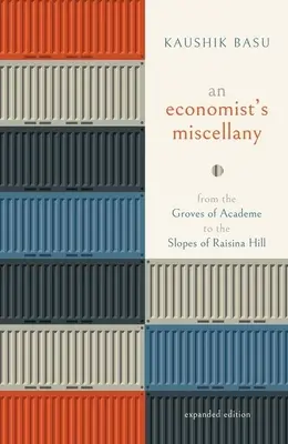 An Economist's Miscellany: Z hájov Akadémie na svahy Raisina Hill - An Economist's Miscellany: From the Groves of Academe to the Slopes of Raisina Hill