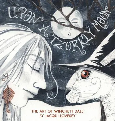 Na mesiac Tzorkly - Upon a Tzorkly Moon