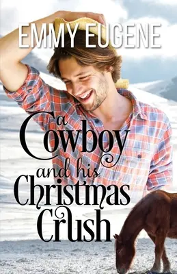 Kovboj a jeho vianočná láska - A Cowboy and his Christmas Crush