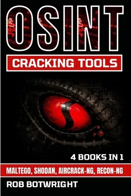 Nástroje na prelomenie OSINT: Maltego, Shodan, Aircrack-Ng, Recon-Ng - OSINT Cracking Tools: Maltego, Shodan, Aircrack-Ng, Recon-Ng