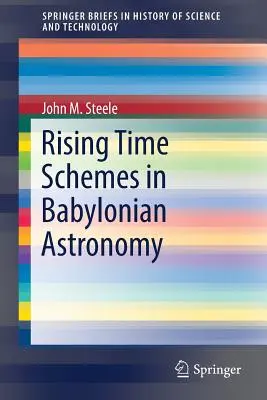 Vzostupné časové schémy v babylonskej astronómii - Rising Time Schemes in Babylonian Astronomy