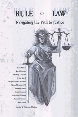 Právny štát: Cesta k spravodlivosti - Rule of Law: Navigating the Path to Justice