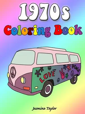Omaľovánky zo 70. rokov minulého storočia - 1970s Coloring Book
