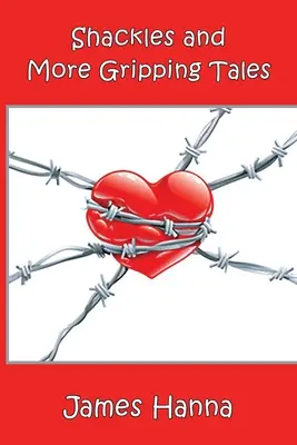 Okovy a ďalšie pútavé príbehy - Shackles and More Gripping Tales