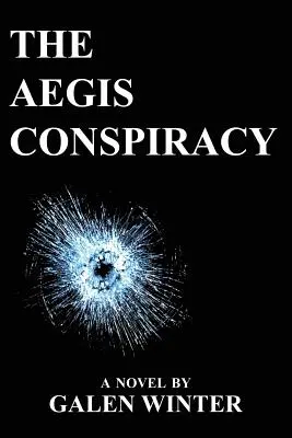 Konšpirácia Aegis - The Aegis Conspiracy