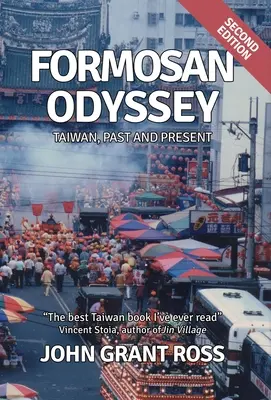 Formosská odysea: Taiwan, minulosť a súčasnosť - Formosan Odyssey: Taiwan, Past and Present