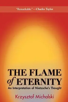 Plameň večnosti: Interpretácia Nietzscheho myšlienok - The Flame of Eternity: An Interpretation of Nietzsche's Thought
