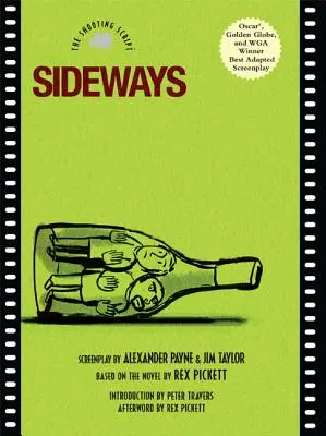 Bokom: The Shooting Script - Sideways: The Shooting Script