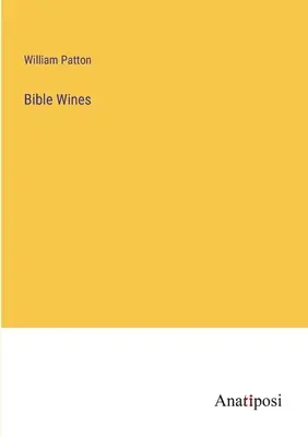 Biblické vína - Bible Wines