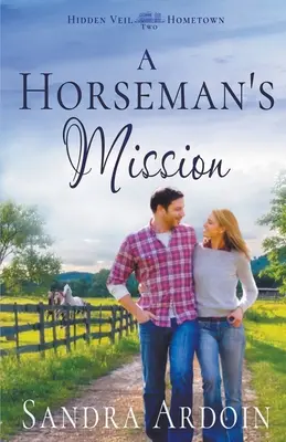 Misia jazdca na koni - A Horseman's Mission