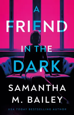 Priateľ v tme - A Friend in the Dark