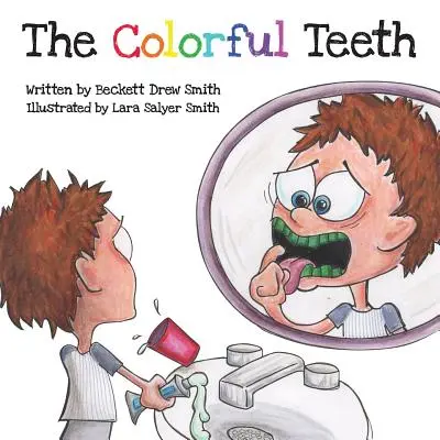 Farebné zuby - The Colorful Teeth