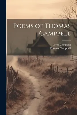 Básne Thomasa Campbella - Poems of Thomas Campbell