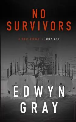No Survivors: Séria U-boat - No Survivors: The U-boat Series