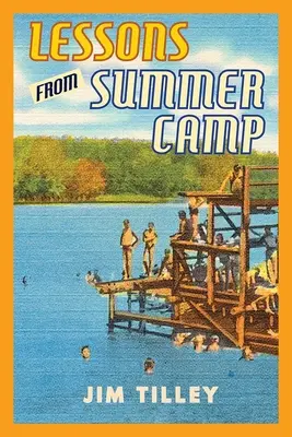 Lekcie z letného tábora - Lessons from Summer Camp