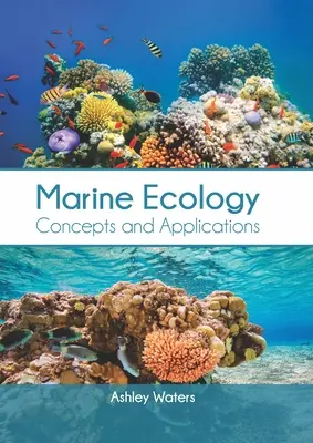 Morská ekológia: Vydanie publikácie: Ekologická ekológia: koncepcie a aplikácie - Marine Ecology: Concepts and Applications