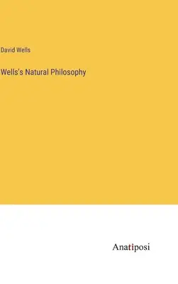 Wellsova prírodná filozofia - Wells's Natural Philosophy