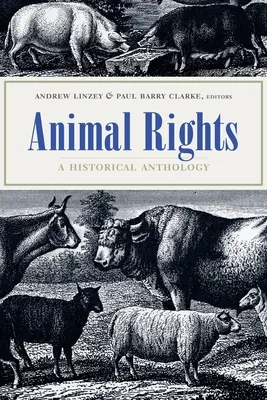 Práva zvierat: Historická antológia - Animal Rights: A Historical Anthology