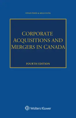 Akvizície a zlúčenia podnikov v Kanade - Corporate Acquisitions and Mergers in Canada
