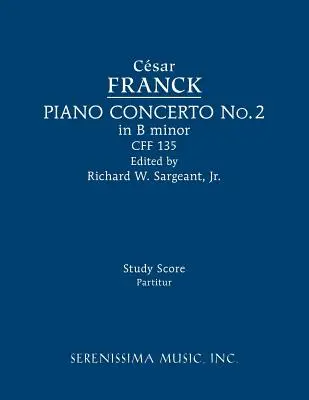 Klavírny koncert h mol, CFF 135: - Piano Concerto in B minor, CFF 135: Study score