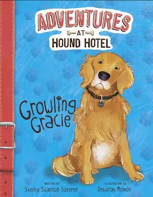 Vrčiaca Gracie - Growling Gracie