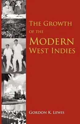 Rast modernej Západnej Indie - The Growth of the Modern West Indies