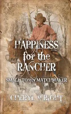 Šťastie pre rančera - Happiness for the Rancher