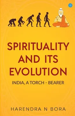Spiritualita a jej vývoj: India, nositeľka pochodne - Spirituality and its Evolution: India, A Torch Bearer