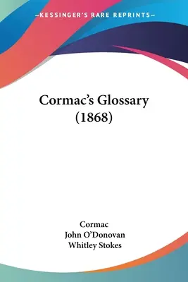 Cormacov slovník (1868) - Cormac's Glossary (1868)