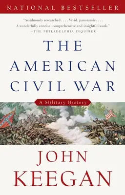 Americká občianska vojna: Vojenské dejiny - The American Civil War: A Military History