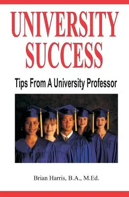 Úspech na univerzite: Tipy od univerzitného profesora - University Success: Tips From A University Professor