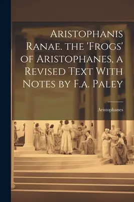 Aristofanis Ranae. Aristofanove 