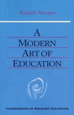 Moderné umenie výchovy: (Cw 307) - A Modern Art of Education: (Cw 307)