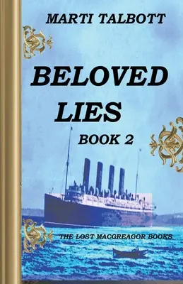 Milované lži, kniha 2 - Beloved Lies, Book 2