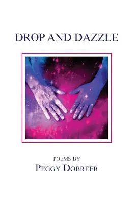 Kvapka a oslnenie - Drop and Dazzle