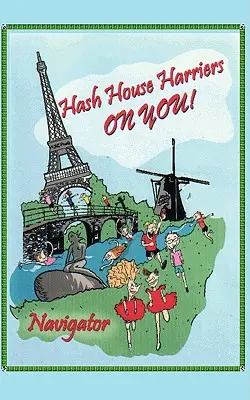 Hash House Harriers - Na teba! - Hash House Harriers - On You!