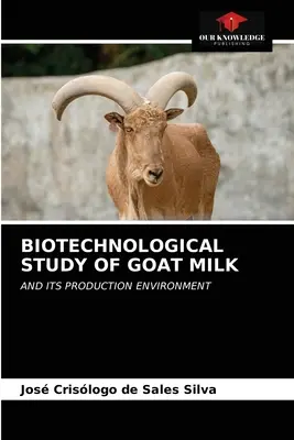 Biotechnologická štúdia kozieho mlieka - Biotechnological Study of Goat Milk