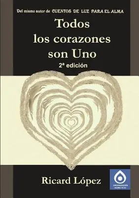 Všetky srdcia sú jedno - Todos Los Corazones Son Uno