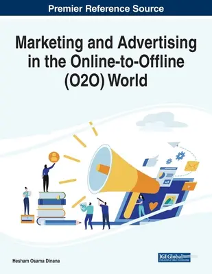 Marketing a reklama vo svete Online-to-Offline (O2O) - Marketing and Advertising in the Online-to-Offline (O2O) World