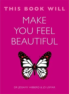 Vďaka tejto knihe sa budete cítiť krásne - This Book Will Make You Feel Beautiful