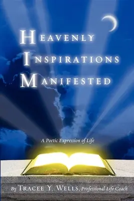 Prejavené nebeské inšpirácie - Heavenly Inspirations Manifested